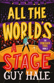 All the World's a Stage : Comeback Trial cover image