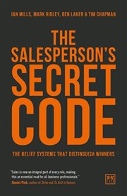 The Salesperson's Secret Code : The belief systems that distinguish winners cover image