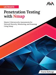 Ultimate Penetration Testing With Nmap : Master Cybersecurity Assessments for Network Security, Monitoring, and Scanning Using Nmap (English cover image