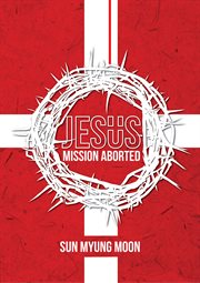 Jesus mission aborted cover image