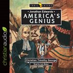 Jonathan Edwards : America's genius cover image