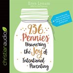936 pennies : discovering the joy of intentional parenting cover image