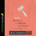 How can I be right with God? cover image