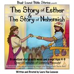 The story of Esther & the story of Nehemiah cover image