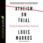 Atheism on trial cover image