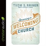Becoming a welcoming church cover image