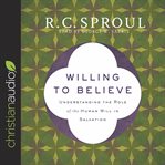 Willing to believe : the controversy over free will cover image
