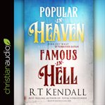 Popular in heaven famous in hell. Find Out What Pleases God & Terrifies Satan cover image