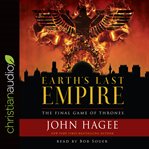 Earth's last empire : the final game of thrones cover image