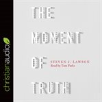 The Moment of Truth cover image