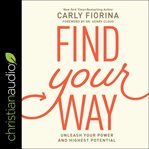 Find your way : unleash your power and highest potential cover image
