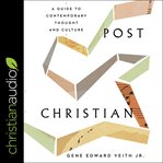 Post christian. A Guide To Contemporary Thought and Culture cover image