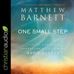 One small step : the life-changing adventure of following God's nudges cover image