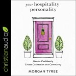 Your hospitality personality. How to Confidently Create Connection and Community cover image