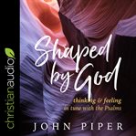 Shaped by god cover image
