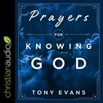 Prayers for knowing God cover image