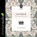Esther. The Hidden Hand of God cover image