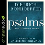 Psalms : the prayer book of the Bible cover image