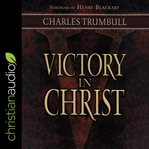 Victory in Christ cover image