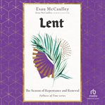 Lent : the season of repentance and renewal cover image