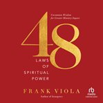 48 LAWS OF SPIRITUAL POWER : uncommon wisdom for greater ministry impact cover image
