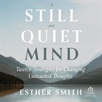 A still and quiet mind cover image