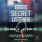 God's Secret Listener cover image