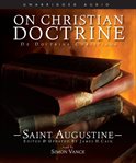 On Christian doctrine: De doctrina Christiana cover image