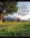 With Christ in the School of Prayer cover image