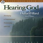 Hearing God: developing a conversational relationship with God cover image