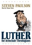 Luther for armchair theologians cover image