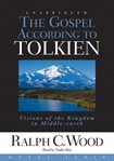 The gospel according to Tolkien cover image