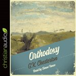 Orthodoxy: the romance of faith cover image