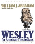 Wesley for armchair theologians cover image