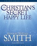 The Christian's secret of a happy life cover image