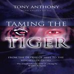 Taming the tiger cover image