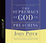 The Supremacy of God in preaching cover image