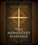This momentary marriage: a parable of permanence cover image