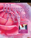 Moments together for couples cover image