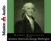 George Washington [a selection of his letters] cover image