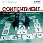 Contentment: discovering God's gameplan for personal satisfaction cover image
