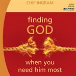 Finding god when you need him most cover image