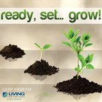 Ready set grow cover image