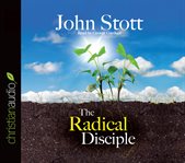 The radical disciple: some neglected aspects of our calling cover image