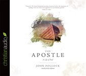 The apostle: a life of Paul cover image