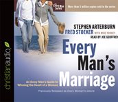Every man's marriage: [an every man's guide to winning the heart of a woman] cover image