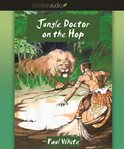 Jungle Doctor on the hop cover image