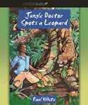 Jungle Doctor spots a leopard cover image
