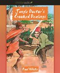 Jungle Doctor's crooked dealings cover image