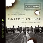 Called to the fire: a witness for God in Mississippi cover image